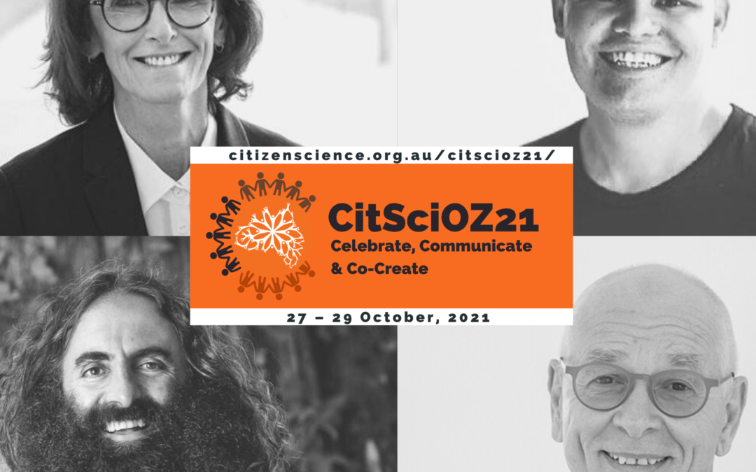 CitSciOz21 The 4th conference of the Australian Citizen Science Association 27th October 2021