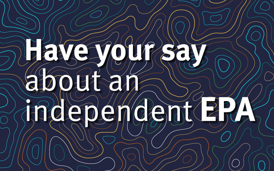Have your say on the future of environmental regulation in Queensland