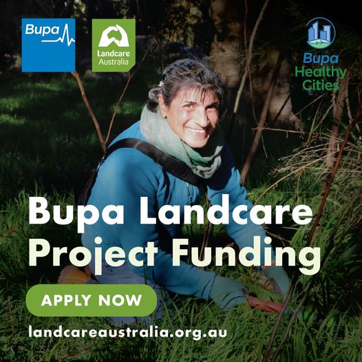 Bupa Landcare Project Funding closes Sept 30