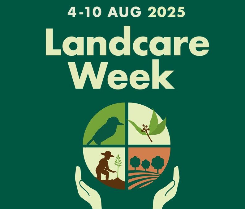 Landcare Week 4 – 10 August