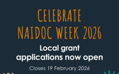 The NAIDOC 2026 Local Grants