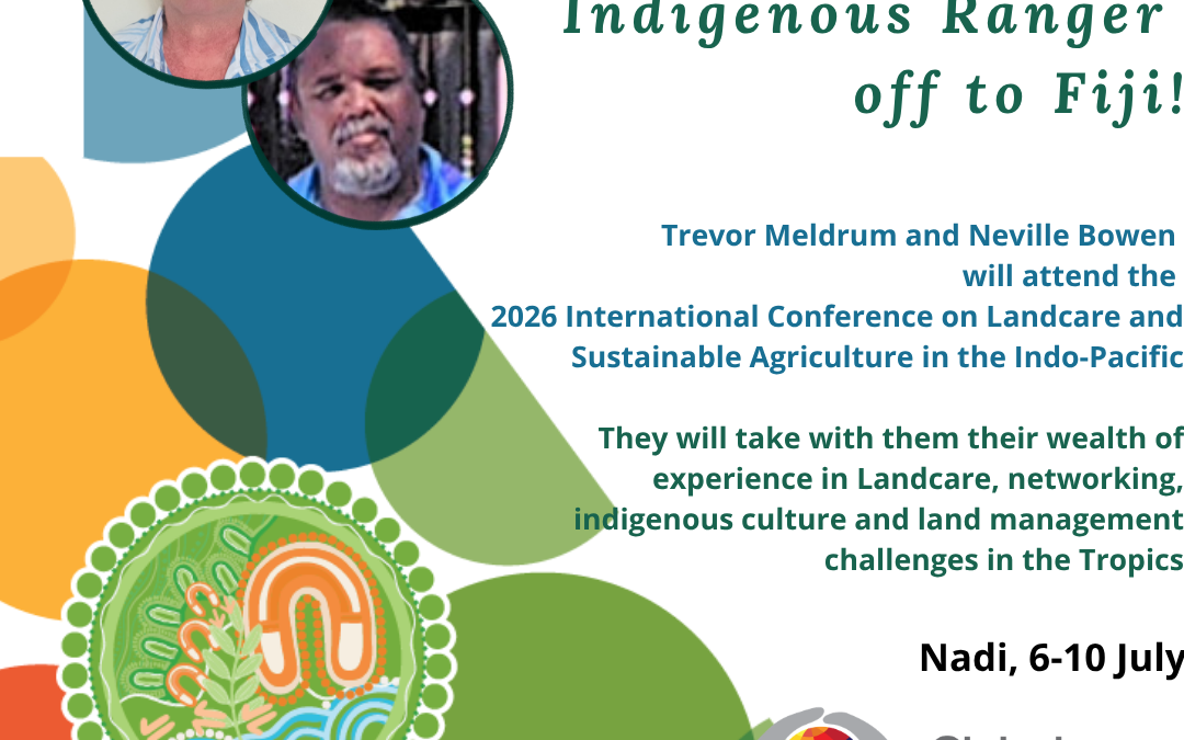 From Cape York to Fiji: Sharing Landcare Knowledge Across the Pacific