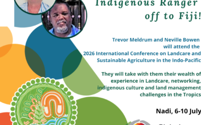 From Cape York to Fiji: Sharing Landcare Knowledge Across the Pacific
