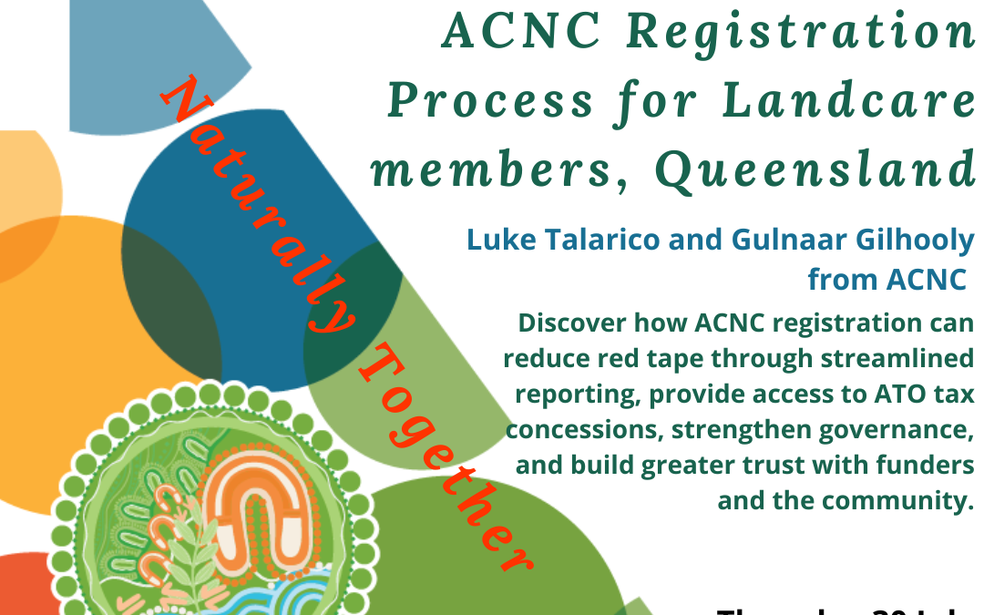 WEBINAR_ ACNC Registration Process for Landcare members, Queensland